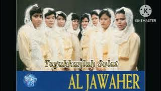 AL JAWAHER- Tegakkanlah Solat