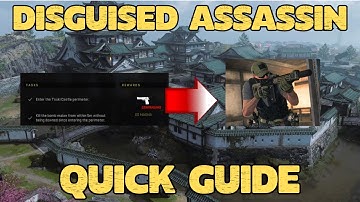 DIGUISED ASSASSIN Season 4 Quick Mission Guide* Kill the Bombmaker within 5m