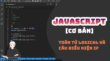 [Javascript Basic] Toán tử logical và câu lệnh điều kiện if💻