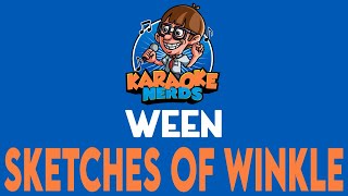 Ween - Sketches of Winkle (Karaoke)