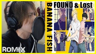 Found & Lost - Banana Fish OP (ROMIX Cover) chords