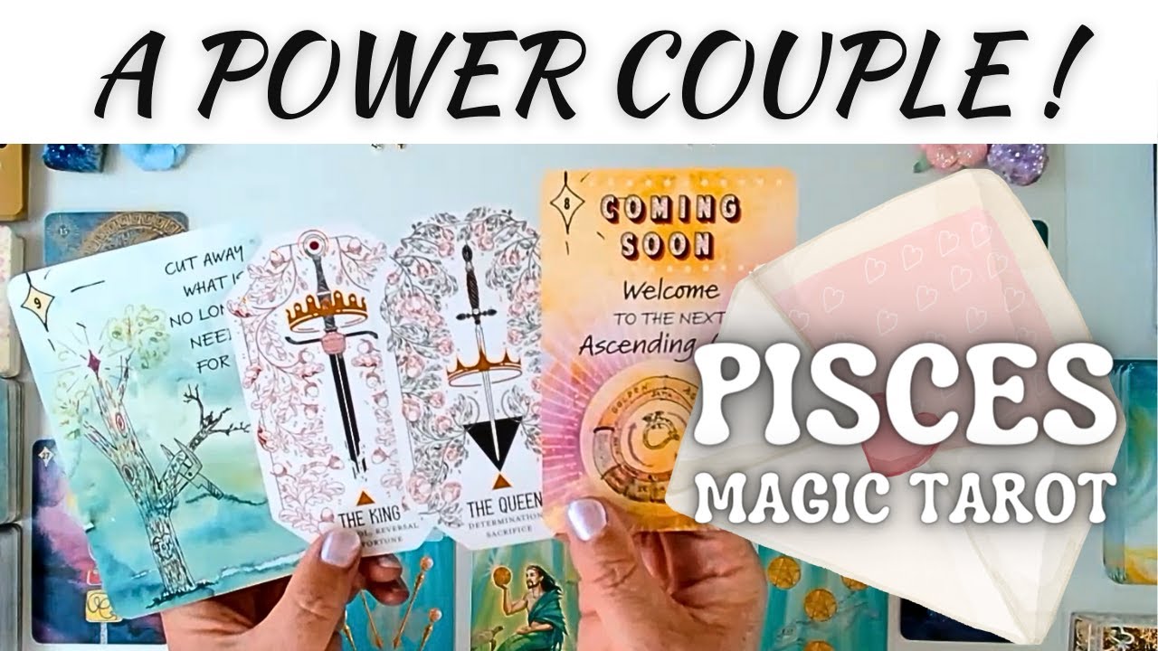 Pisces💑YOU'RE A POWER COUPLE PISCES👑PREPARE YOURSELF FOR THIS STRONG CONNECTION