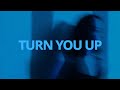 Malachi - Turn You Up // Lyrics