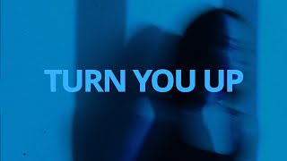 Malachi - Turn You Up // Lyrics