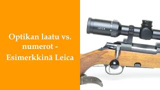 Leica - laatu korvaa numerot