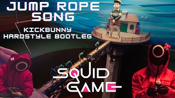 Squid Game – Jump Rope Song (KickBunny Hardstyle Bootleg)