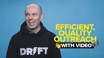 How to Increase Efficiency & Quality of Outreach through Video | Josh Allen, Drift CRO