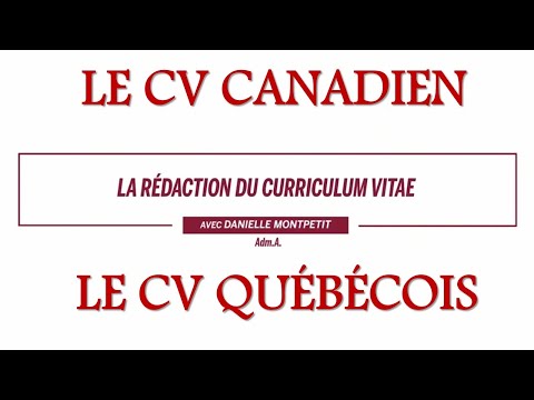 COMMENT RÉDIGER LE CV QUÉBÉCOIS / CANADIEN  - AVEC DANIELLE MONPETIT ET IMMIGRATION QUÉBEC