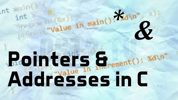 Pointers & Addresses in C