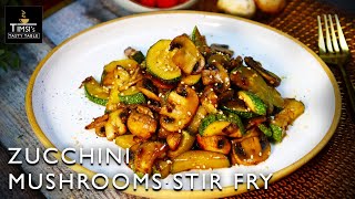 Everyone loved this after trying it! Weeknights Meal! Zucchini Mushroom Stir Fry #timsistastytable
