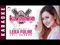 LEKA FULNE (Karaoke) | Melina Rai