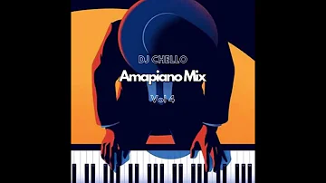 DJ Chello - Amapiano Mix Vol.4 (2023)