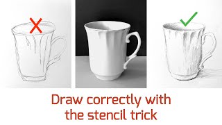 Draw correct proportions with the stencil trick
