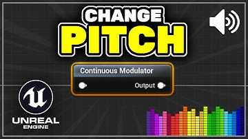 Unreal Engine Tutorial | Change pitch or volume - continuous modulator | Audio