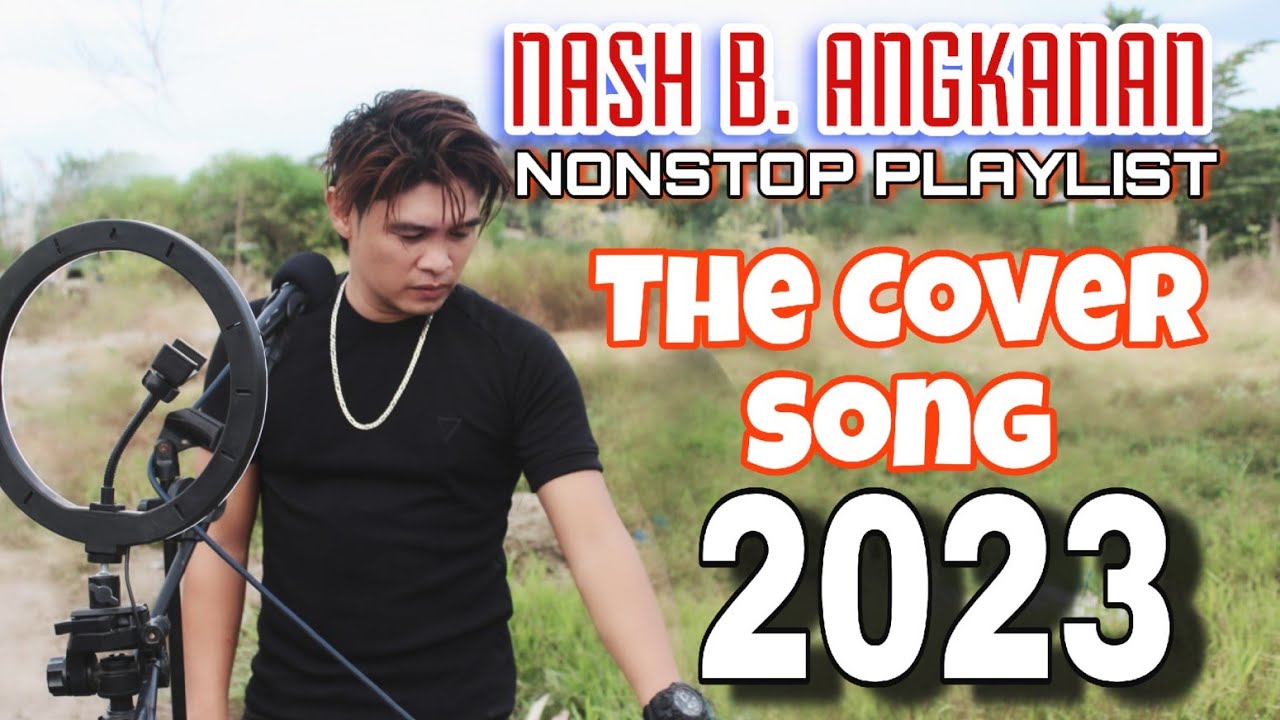 Nonstop tagalong cover | Nash Angkanan |playlist_compilation_2023✨