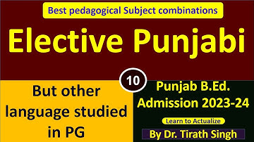 Elective Punjabi but Other language studied in PG l Dr. Tirath Singh l Learn to Actualize