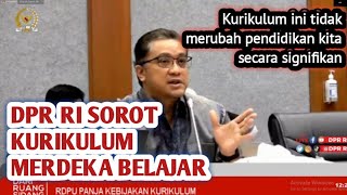 KURIKULUM MERDEKA BELAJAR DI SOROT OLEH DPR - RAPAT KOMISI X DPR RI APRIL 2022