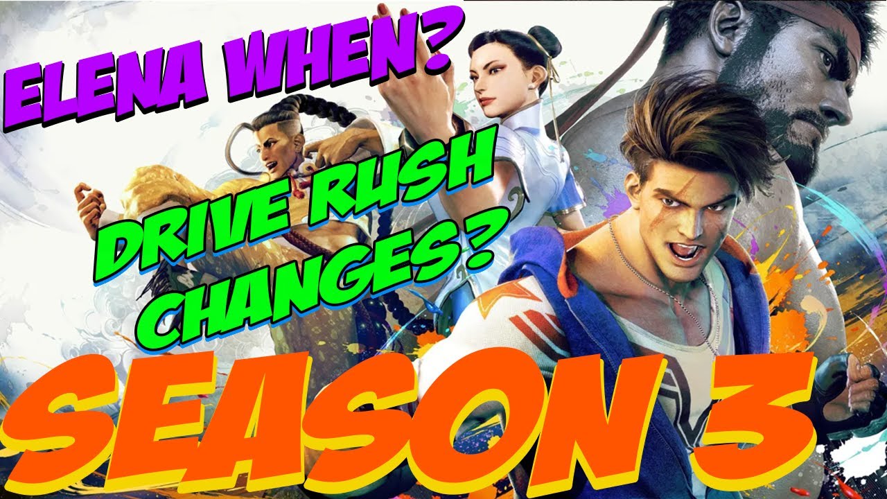 When is Season 3 and where is Elena? Street Fighter 6 Season 3 wishlist