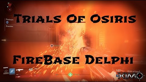 Trials Of Osiris//Firebase Delphi