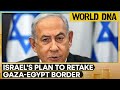 World DNA LIVE: Russia launches fresh strikes on Ukraine | Israel's plan to retake Gaza-Egypt border
