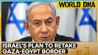 World DNA LIVE: Russia launches fresh strikes on Ukraine | Israel's plan to retake Gaza-Egypt border