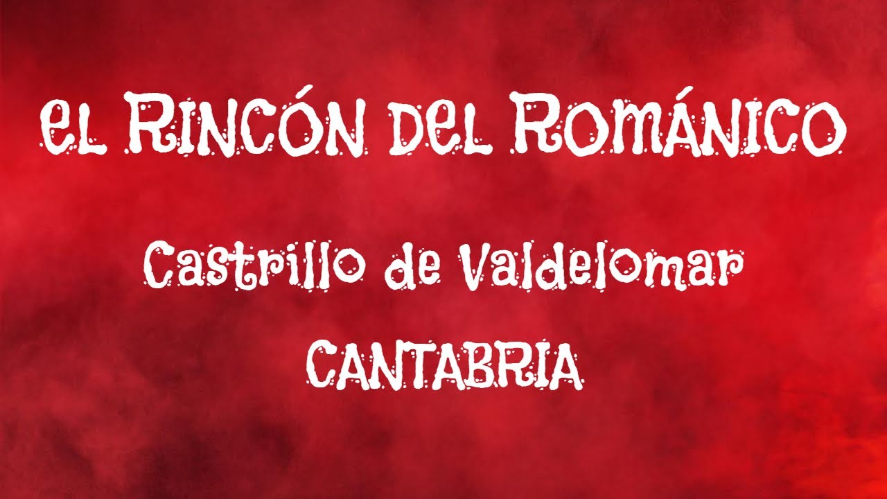 Romanico Cantabria - Castrillo de Valdelomar