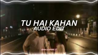 tu hai kahan - aur [edit audio]