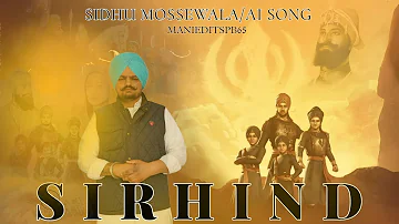 Sirhind I SidhuMooseWala I NewSong2023 I AI