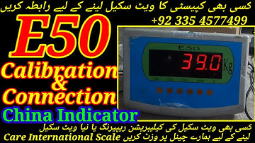 E50 China Weighing Indicator Calibration Setting and Connection