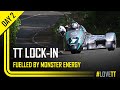 Day 2: TT Lock-In fuelled by Monster Energy | TT Races Official
