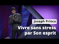 Joseph prince  vivre sans stress par son esprit