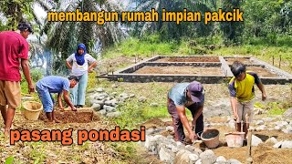 MEMBANGUN RUMAH IMPIAN PAKCIK || REVIEW TEMPAT DAN PASANG PONDASI