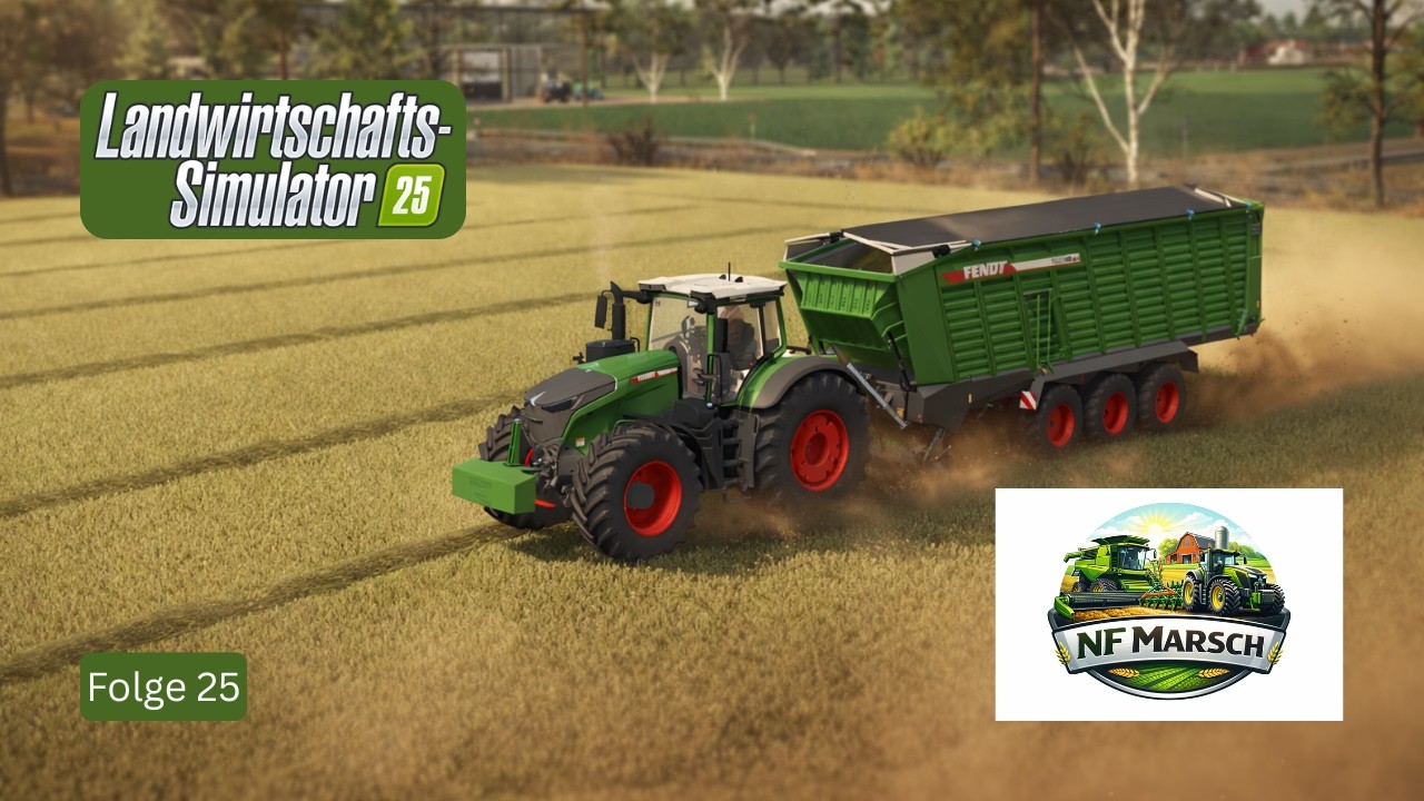 LS25 NF Marsch 🚜 F25 | Das Warten hat ein Ende! ERSTER SCHNITT des Jahres!