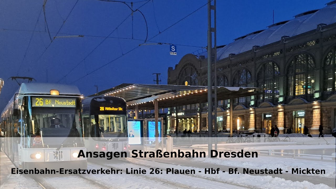 Ansagen Ersatzstraßenbahn Linie 26 Dresden