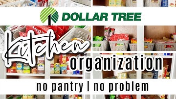 DOLLAR TREE | KITCHEN ORGANIZATION | PANTRY ORGANIZATION | DECLUTTER