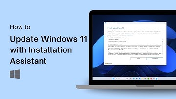 How to Update Windows 11 Using Windows Installation Assistant