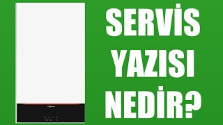 Viessmann Kombi Servis Yazısı Nedir? Viessmann Kombi Servis Yazısı Nedir?