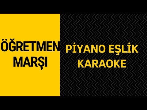 Öğretmen Marşı (Piyano - Karaoke) \