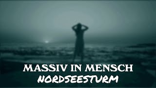 Massiv in Mensch - Nordseesturm