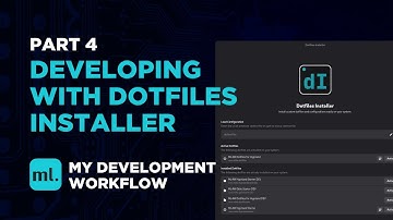 Create a Development Environment with the Dotfiles Installer: My Development Workflow Part 4