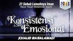 #2 Konsistensi Emosional (Kitab 31 Sebab Lemahnya Iman)