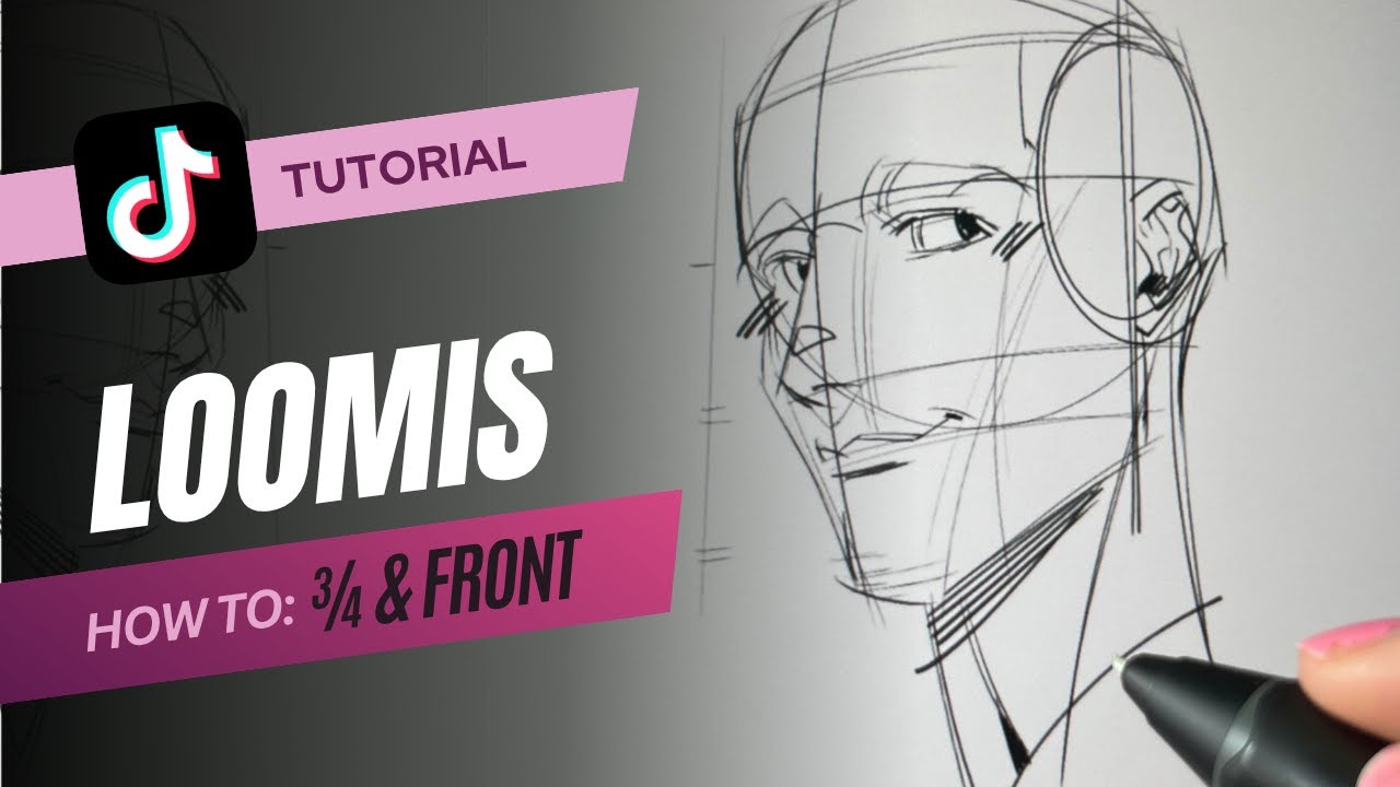 [Tok Tutorials x4] The Loomis Method ️ - YouTube