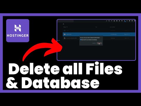 How to Delete all Files & Database from Hostinger
