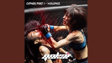 Cypher Pt1: Violence (feat. Shadecarrier)