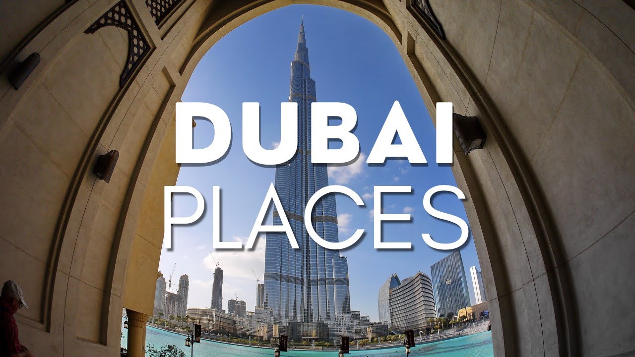 14 Best Places to Visit in Dubai - Travel Guide - YouTube