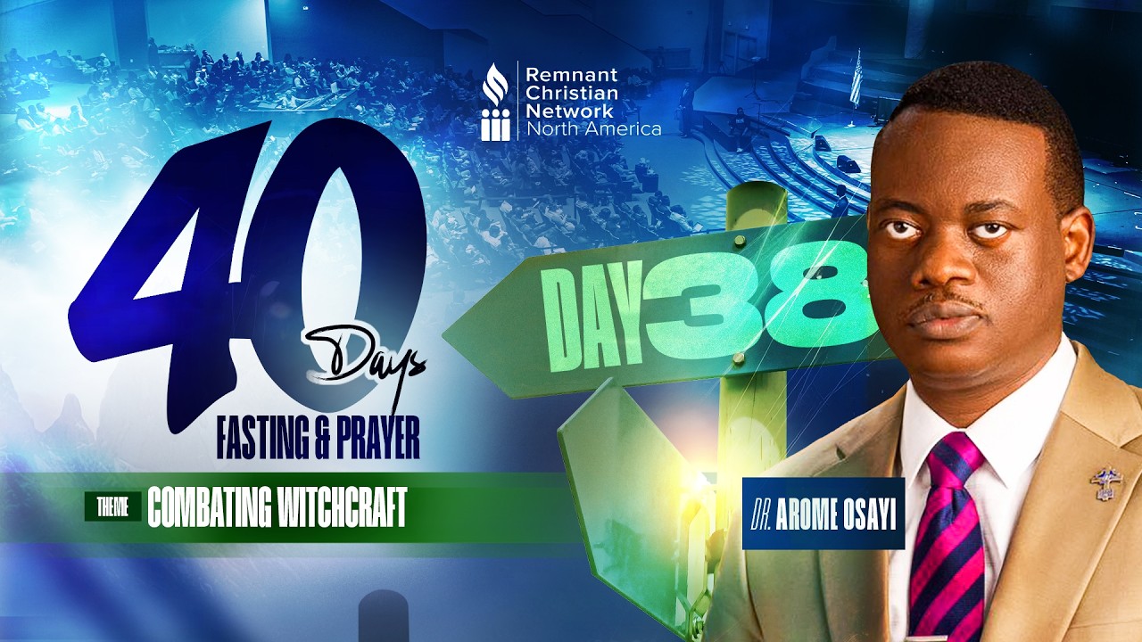40 DAYS FASTING & PRAYER 2026 || DAY 38 || DR AROME OSAYI|| RCN MINNESOTA ||18TH FEBRUARY 2026