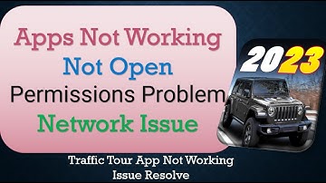 How to Fix Traffic Tour App Not Working | Not Open | Space Issue