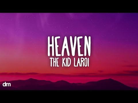The Kid LAROI Heaven Lyrics