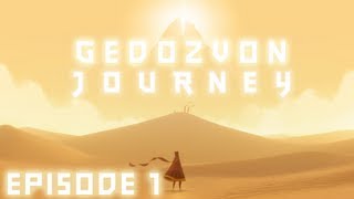 Journey - 100% Прохождение - Episode 1 - Мы нашли друга! Journey - 100% Прохождение - Episode 1 - Мы нашли друга!