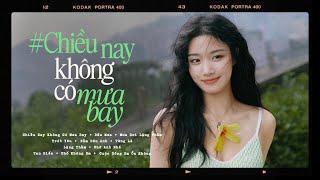 Top 15 Bản Hit Triệu View Nhẹ Nhàng Thư Giãn | Chiều Nay Không Có Mưa Bay, Dấu Mưa | Nhạc Trẻ Ballad